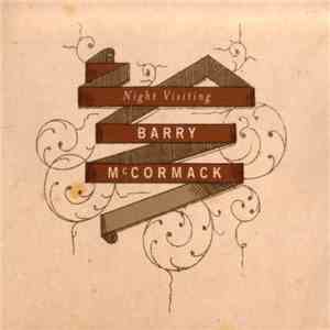 Barry McCormack - Night Visiting FLAC