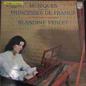 Blandine Verlet - Musiques Pour Les Princesses De France FLAC