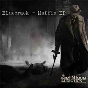 Bluecrack - Maffia EP FLAC