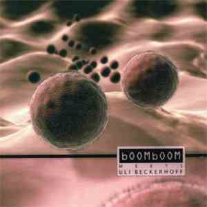 BoomBoom meets Uli Beckerhoff - Resurrection Lounge FLAC