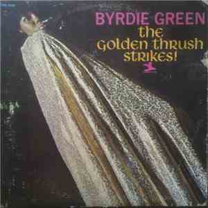 Byrdie Green - The Golden Thrush Strikes At Midnight FLAC