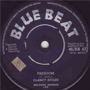 Clancy Eccles - Freedom / More Proof FLAC