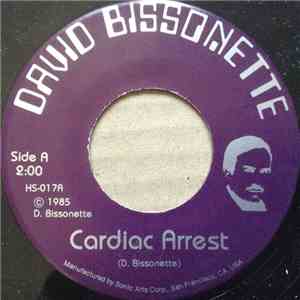 David Bissonette - Cardiac Arrest / Man In Your Future FLAC