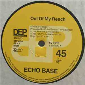Echo Base - Out Of My Reach / Splash Down FLAC