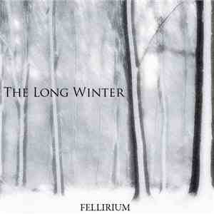 Fellirium - The Long Winter FLAC