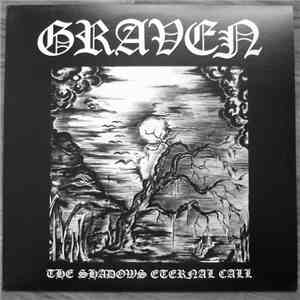 Graven - The Shadows Eternal Call FLAC