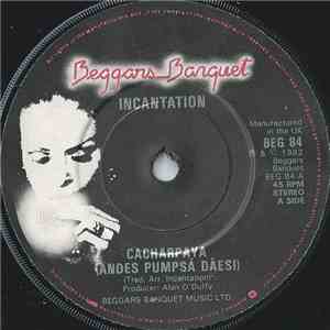 Incantation  - Cacharpaya (Andes Pumpsá Dàesi) FLAC
