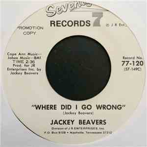 Jackey Beavers - Where Did I Go Wrong / Gee Baby You're Such A Pretty Thing FLAC