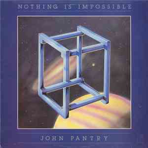 John Pantry - Nothing Is Impossible FLAC