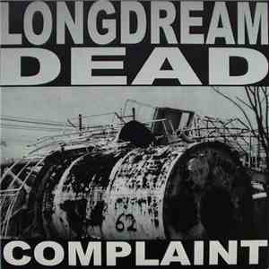Longdreamdead - Complaint FLAC