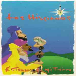 Los Hispanos - Estampas De Mi Tierra FLAC