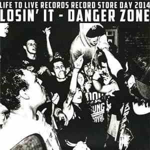 Losin' It - Danger Zone FLAC