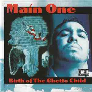 Main One - Birth Of The Ghetto Child FLAC