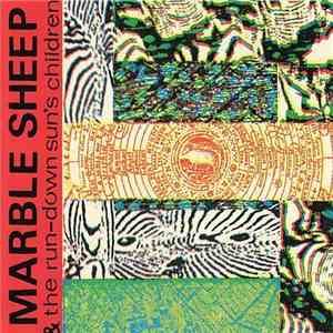 Marble Sheep & The Run-Down Sun's Children - Big Deal FLAC