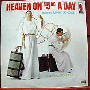 Marc London, Pat McCormick, Joan Rivers, Rhoda Brown - Heaven On $5 A Day FLAC