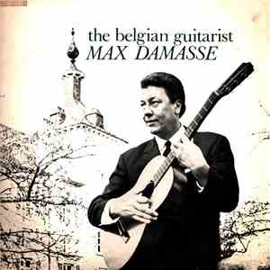 Max Damasse - The Belgian Guitarist FLAC