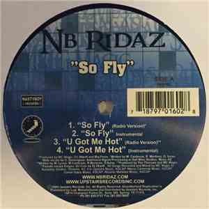 NB Ridaz / Lil Rob - So Fly / Neighborhood Music FLAC