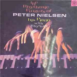 Peter Nielsen  - The Rhythmic Fingers Of Peter Nielsen FLAC