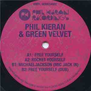 Phil Kieran & Green Velvet - Vinyl Series#002 FLAC