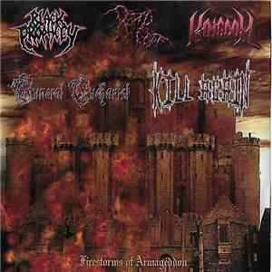 Rotted Rebirth, Kingdom , Black Prophecy , Kill Again, Funeral Eucharist - Firestorms of Armageddon FLAC