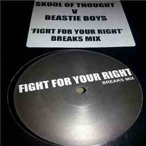 Skool Of Thought V Beastie Boys - Fight For Your Right (Breaks Mix) FLAC