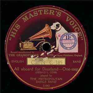 The Metropolitan Dance Band - All Aboard For Dixieland / Rose In The Bud FLAC