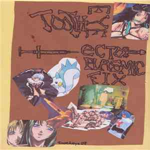 Tooth Eye - Ectoplasmic Fix FLAC
