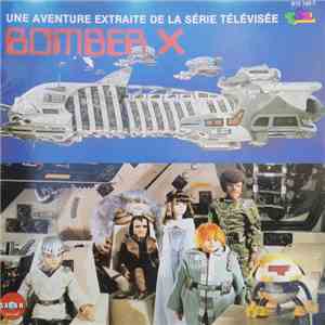 Various - Bomber X, Une Aventure Extraite De La Serie Télévisée TF1 FLAC