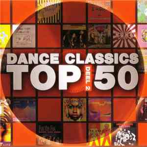 Various - Dance Classics Top 50 Deel 2 FLAC