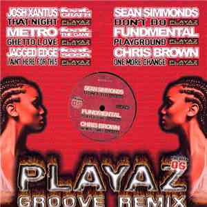 Various - Playaz Groove Remix Vol. 06 FLAC