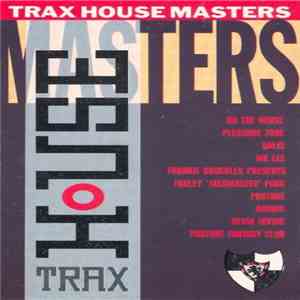 Various - Trax House Masters FLAC