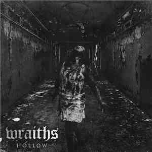 Wraiths  - Hollow FLAC