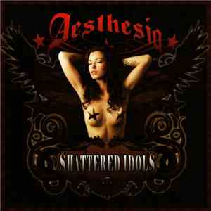 Aesthesia - Shattered Idols FLAC