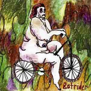 Batrider - They Said You're Hideous FLAC