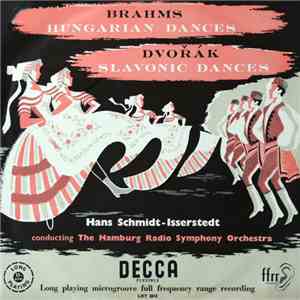 Brahms, Dvořák, Hans Schmidt-Isserstedt, Hamburg Radio Symphony Orchestra - Hungarian Dances / Slavonic Dances FLAC