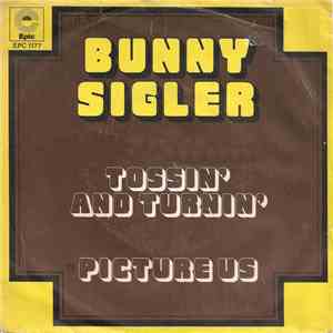 Bunny Sigler - Tossin' And Turnin' FLAC