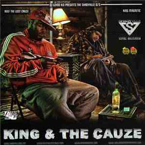 DJ Whoo Kid Presents King & The Cauze - King & The Cauze FLAC