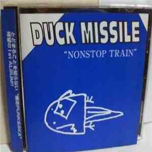 Duck Missile - Nonstop Train FLAC