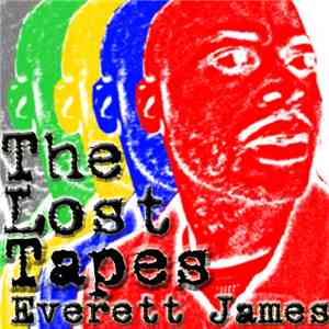 Everett James - The Lost Tapes FLAC