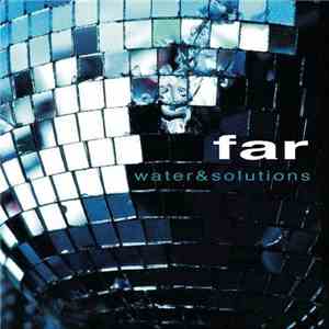 Far - Water And Solutions FLAC