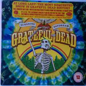 Grateful Dead - Sunshine Daydream (Veneta, Oregon, August 27, 1972) FLAC