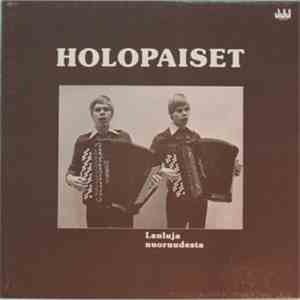 Holopaiset - Lauluja nuoruudesta FLAC