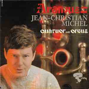 Jean-Christian Michel - Quatuor Avec Orgue Aranjuez FLAC