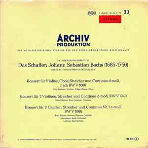 Johann Sebastian Bach - Karl Richter, Hedwig Bilgram , Cembali, Münchener Bach-Orchester , Leitung: Karl Richter - Konzert Für Violine, Oboe, Streicher, Und Continuo D-moll, Nach BWV 1060 / Konzert Für 2 Violinen, Streicher, Und Continuo D-moll, BWV 1043  FLAC