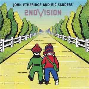 John Etheridge And Ric Sanders - 2ndVision FLAC