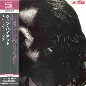 John Hiatt - Slow Turning FLAC