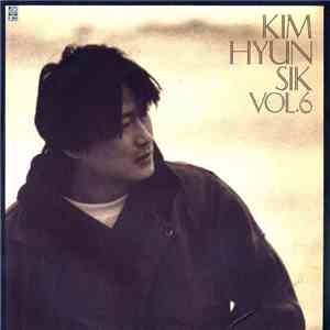 김현식, Kim Hyun Sik - Kim Hyun Sik Vol.6 FLAC