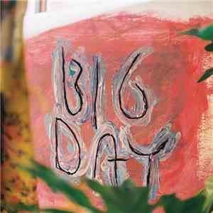 Loose Tooth - Big Day FLAC