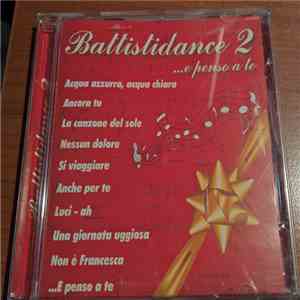 Lucio Battisti - Battistidance 2 ...e Penso A Te FLAC