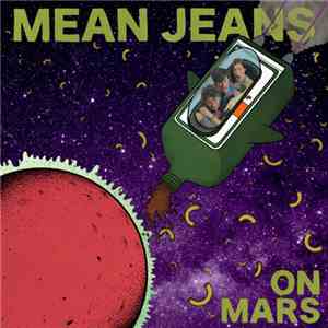 Mean Jeans - On Mars FLAC